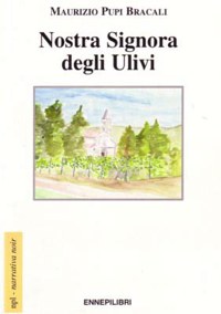 ”NOSTRA SIGNORA DEGLI ULIVI”