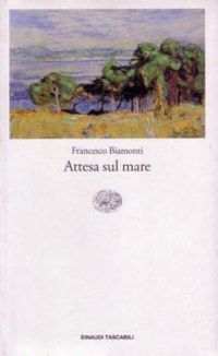 ”ATTESA SUL MARE”