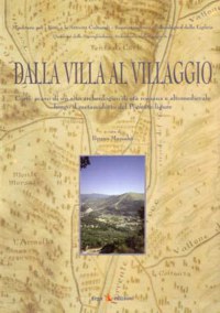 DALLA VILLA AL VILLAGGIO