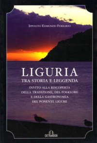 ”LIGURIA TRA STORIA E LEGGENDA”