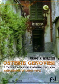 ”OSTERIE GENOVESI” - I TABERNACOLI DELL’ONESTO PECCATO