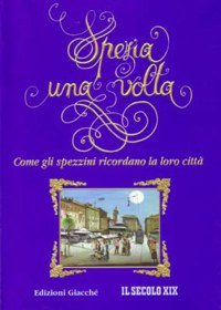 ”SPEZIA DI UNA VOLTA” - COME GLI SPEZZINI RICORDANO LA LORO CITTA’