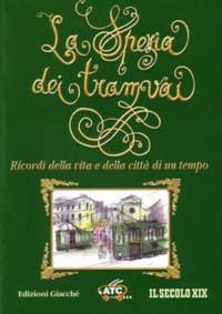 ”LA SPEZIA DEI TRAMVAI” - RICORDI DELLA VITA E DELLA CITTA’ DI ...