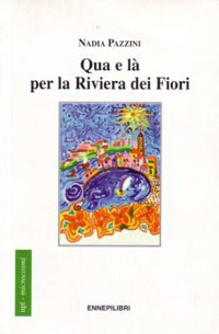 ”QUA E LA’ PER LA RIVIERA DEI FIORI”