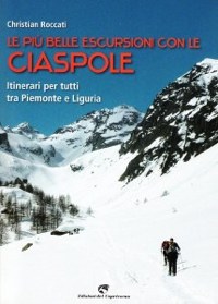 'Le più belle escursioni con le ciaspole'