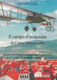 'Il campo d'aviazione di Cairo Montenotte'