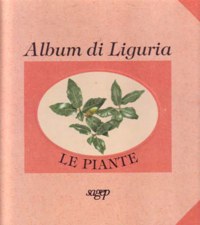 ”ALBUM DI LIGURIA - LE PIANTE”