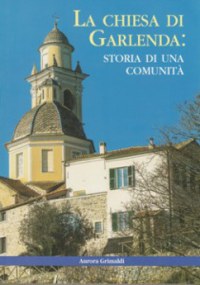 'La Chiesa di Garlenda'