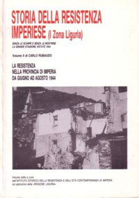 ”STORIA DELLA RESISTENZA IMPERIESE” - VOL. II