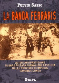 ”LA BANDA FERRARIS”