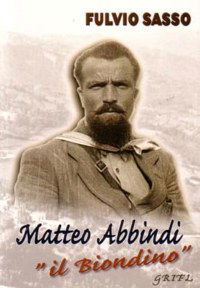 &rdquo;MATTEO ABBINDI, IL BIONDINO&rdquo;