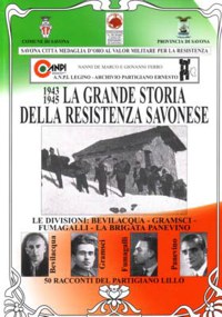 &rdquo;LA GRANDE STORIA DELLA RESISTENZA SAVONESE&rdquo;