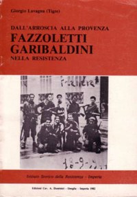 ”FAZZOLETTI GARIBALDINI” - DALL’ARROSCIA ALLA PROVENZA