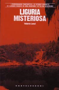 'Liguria misteriosa'