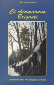 'Ci chiamavano Briganti'