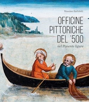 'OFFICINE PIOTTORICHE DEL '500 NEL PONENETE LIGURE'